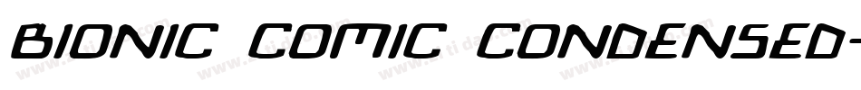 Bionic Comic Condensed字体转换